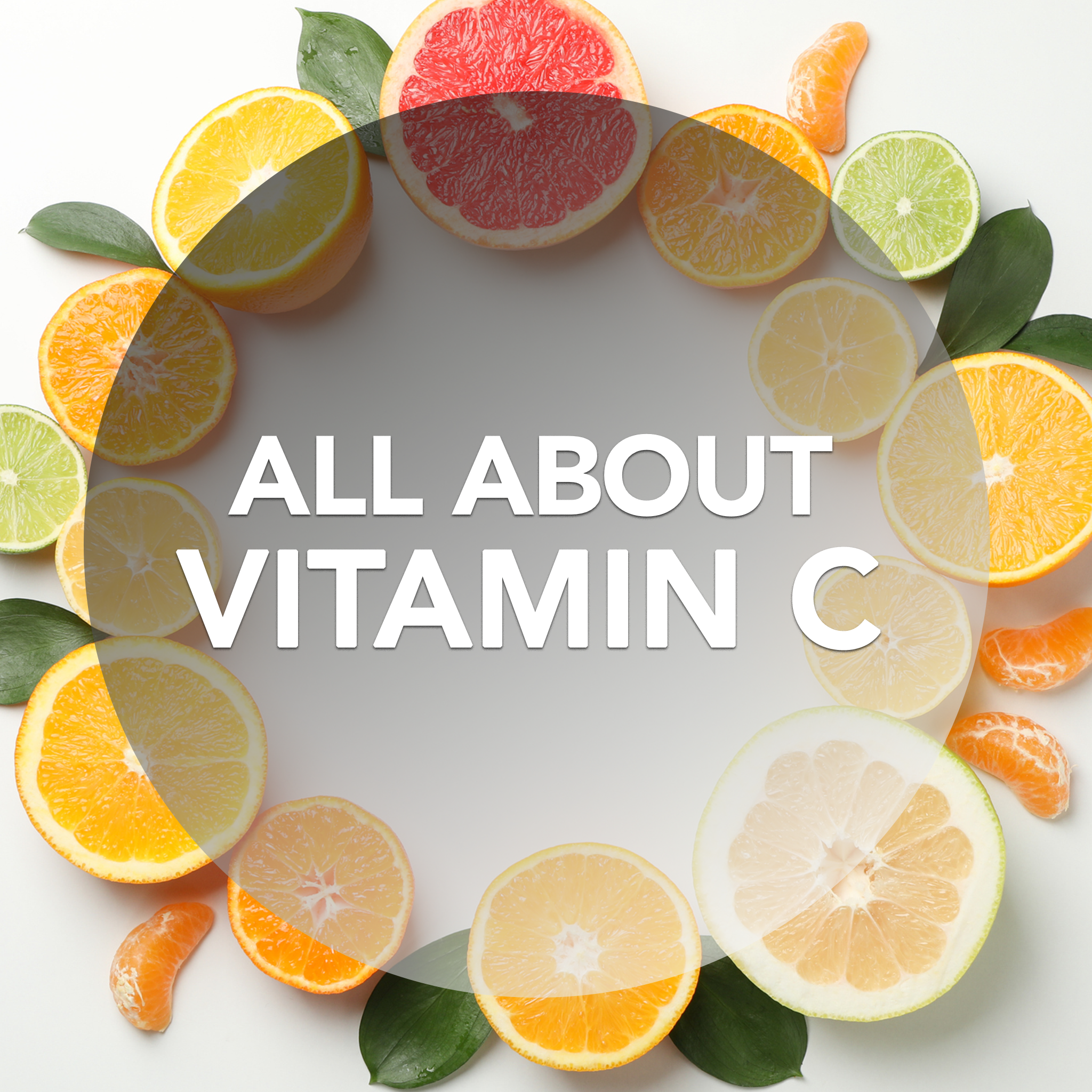 All About Vitamin C