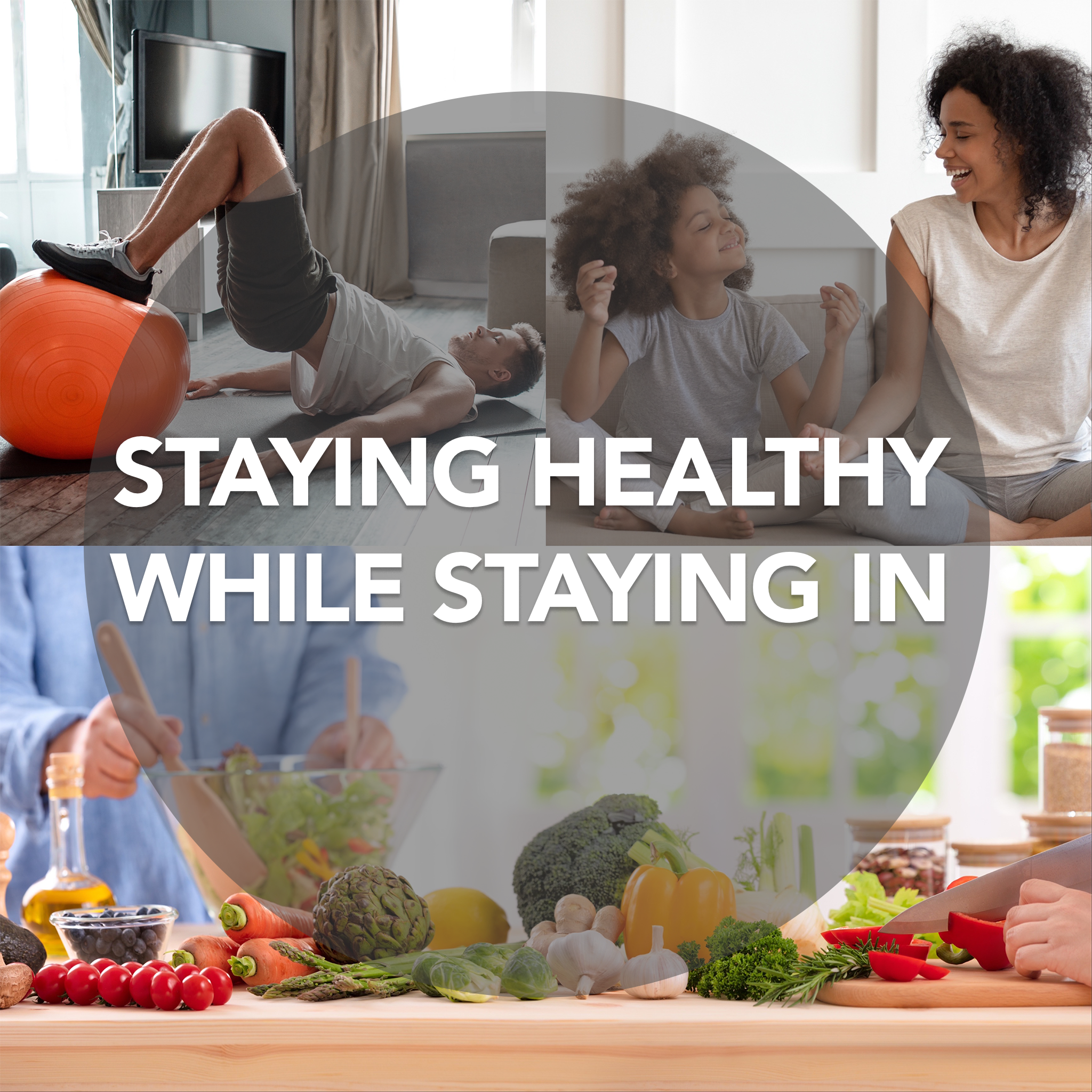 Staying Healthy While Staying In