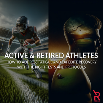 Active and retired athletes: how to address fatigue and expedite recovery with the right tests and protocols.