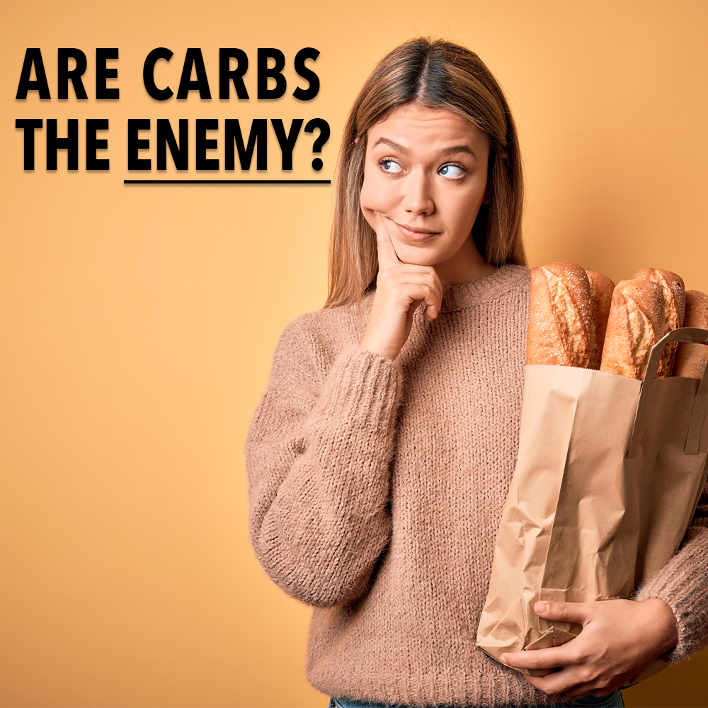 Are Carbohydrates The Enemy?
