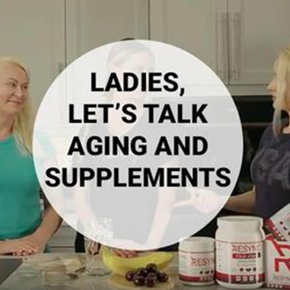Ladies, Let’s Talk Aging And Supplements