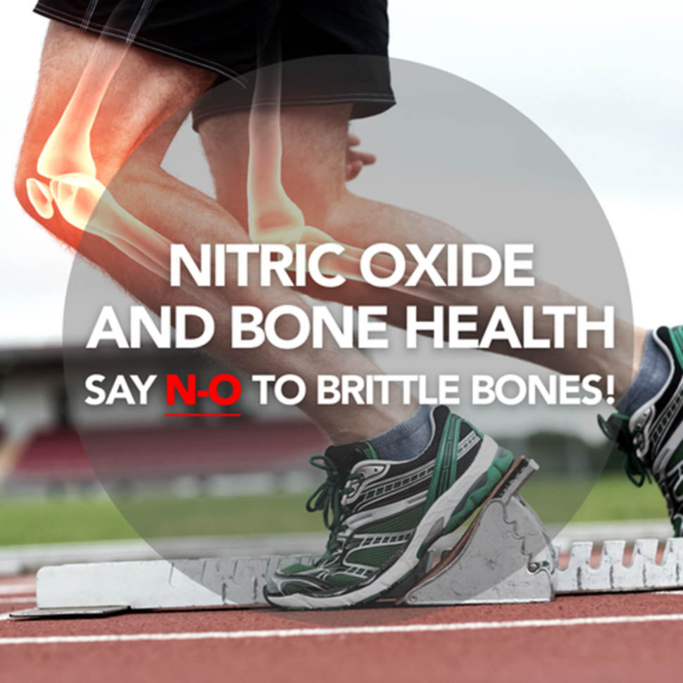 Nitric Oxide and Bone Health: Say N-O to Brittle Bones!