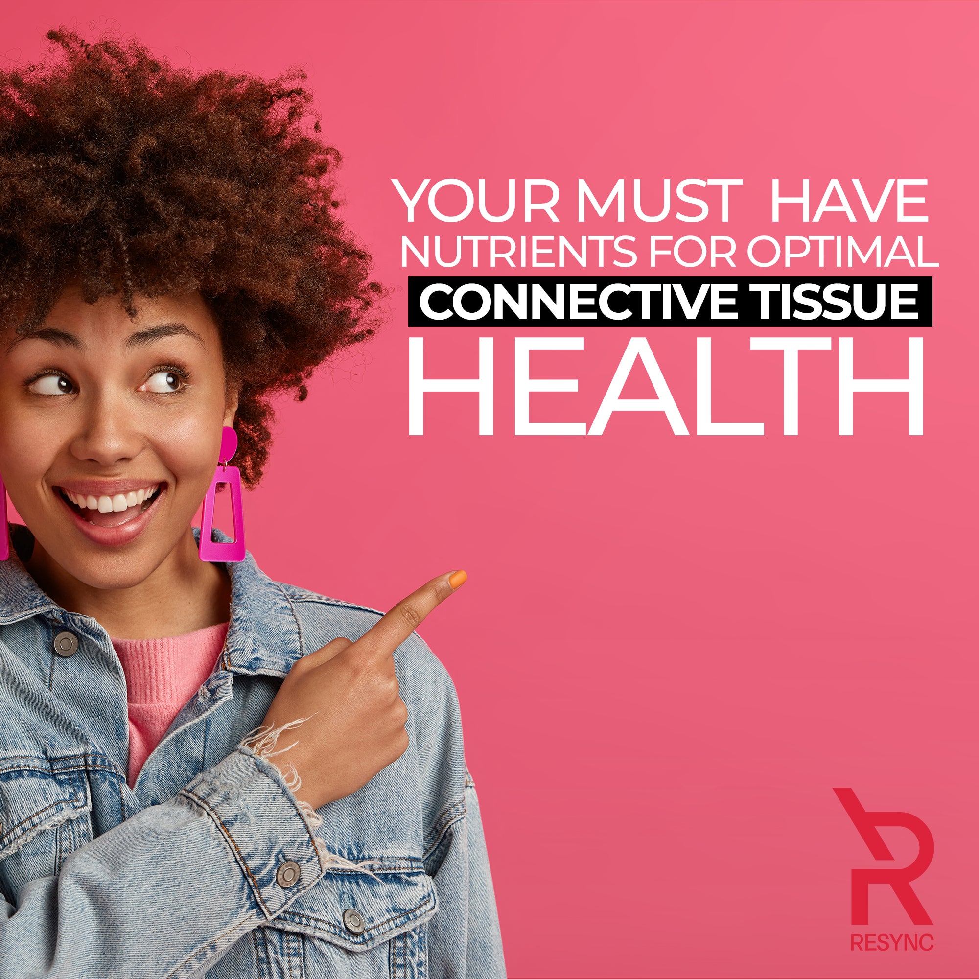 Your Must Have Nutrients for Optimal Connective Tissue Health